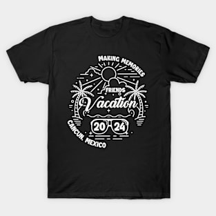 Making Memories Trip Friends Vacation 2024 Gift For Boys girls kids T-Shirt